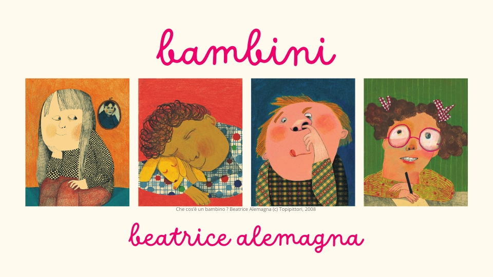 Bild vergrössern: Vier Illustrationen von Kindern nebeneinander mit der Schrift "bambini – beatrice alemagna"